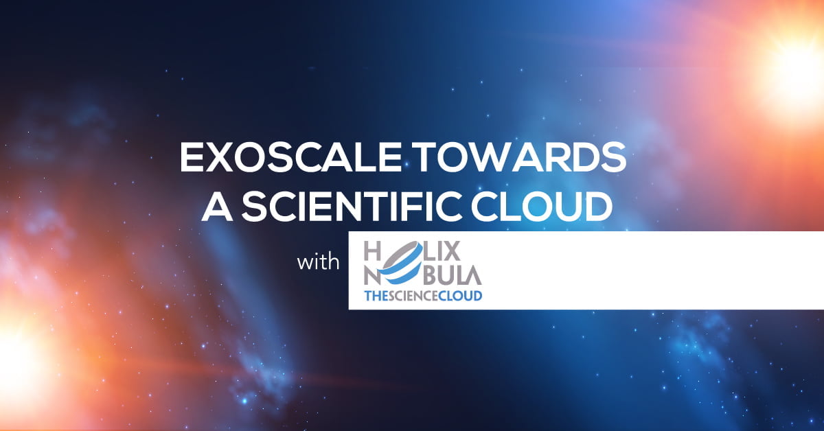 Exoscale towards a scientific cloud with HelixNebula